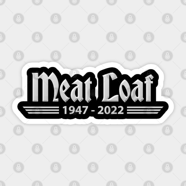 Meatloaf 1947-2022 BAT OUT OF HELL Sticker by CLOSE THE DOOR PODCAST